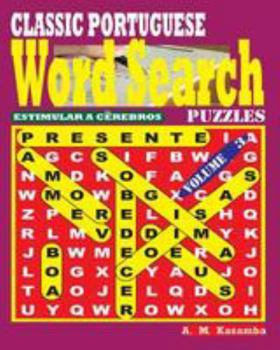 Paperback CLASSIC PORTUGUESE Word Search Puzzles. Vol. 3 [Portuguese] Book