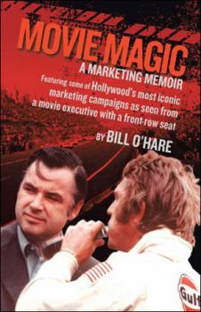 Paperback Movie Magic: A Marketing Memoir Book