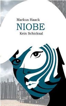 Paperback Niobe: Letzte Hoffnung für Terranova [German] Book