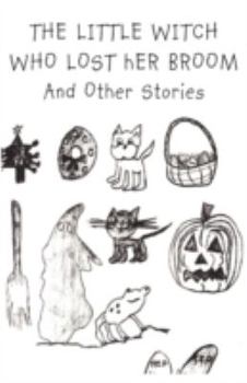 Paperback The Little Witch Who Lost Her Broom and Other Stories Book