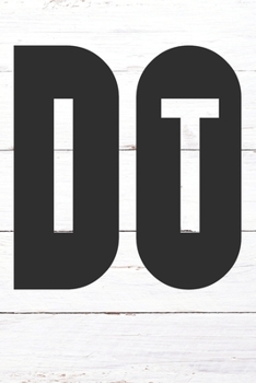 Do It: Inspirational / Motivational Journal / Notebook / Diary - Inspiring Quote on Matte Cover - Birthday or Christmas Gift