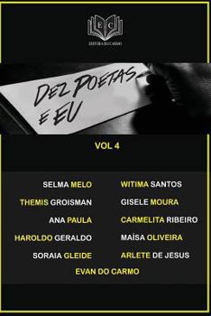 Paperback Dez Poetas e Eu vol 4 [Portuguese] Book