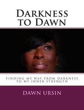 Paperback Darkness to Dawn Book