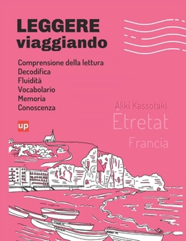 LEGGERE viaggiando | Étretat (Italian Edition)