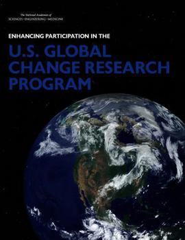 Paperback Enhancing Participation in the U.S. Global Change Research Program Book