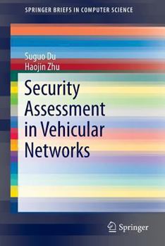 Paperback Security Assessment in Vehicular Networks Book