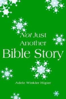 Paperback Not Just Another Bible Story Book