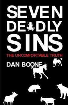 Paperback Seven Deadly Sins: The Uncomfortable Truth Book