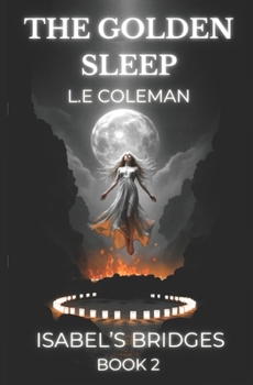 El Sueño Dorado - Los Puentes de Isabel (Libro 2) (Spanish Edition)