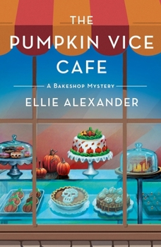 The Pumpkin Vice Cafe (A Bakeshop Mystery, 23) - Book #23 of the A Bakeshop Mystery