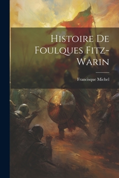 Paperback Histoire De Foulques Fitz-warin Book