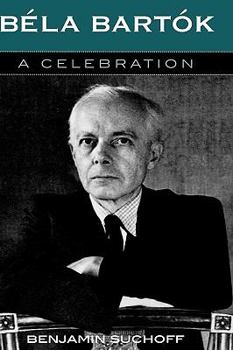 Hardcover Béla Bartók: A Celebration Book