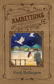 Paperback Ambitions: The Life and Love of John and Susannah Morrissey Book