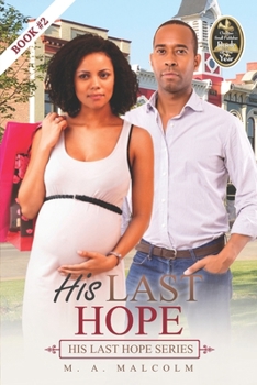 Paperback His Last Hope: A Contemporary Christian Romance Book