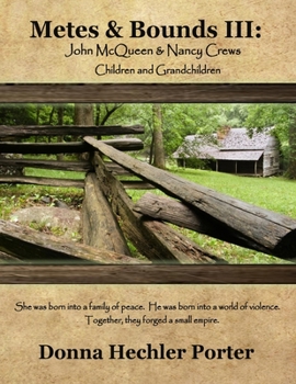 Paperback Metes & Bounds III: John McQueen and Nancy Crews and Descendants Book