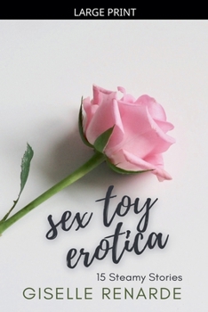 Sex Toy Erotica: 15 Steamy Stories