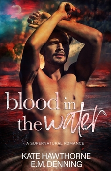 Paperback Blood in the Water: A Supernatural Romance Book