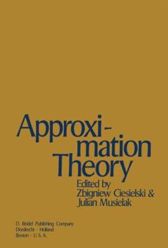 Hardcover Approximation Theory: Proceedings of the Conference Jointly Organized by the Mathematical Institute of the Polish Academy of Sciences and th Book