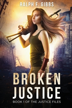 Paperback Broken Justice: Justice Files: Book I Book