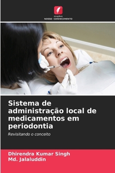 Paperback Sistema de administração local de medicamentos em periodontia (Portuguese Edition) [Portuguese] Book
