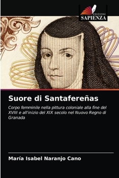 Paperback Suore di Santafereñas [Italian] Book