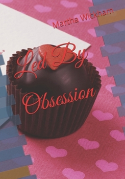 Paperback Led By Obsession Book
