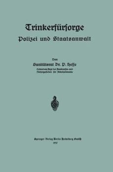 Paperback Trinkerfürsorge: Polizei Und Staatsanwalt [German] Book