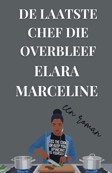 Paperback De Laatste Chef die Overbleef [Dutch] Book
