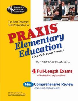 Paperback Praxis II Elementary Education, 0011 & 0014 (Rea) - The Best Teachers' Prep Book