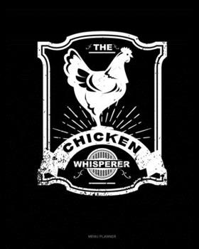 Paperback Chicken Whisperer: Menu Planner Book