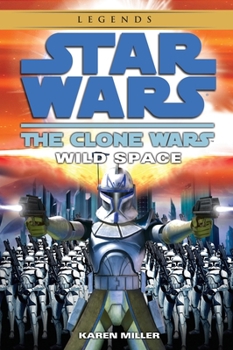 Paperback Wild Space: Star Wars Legends (the Clone Wars) Book