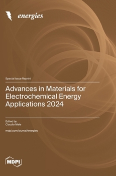 Hardcover Advances in Materials for Electrochemical Energy Applications 2024 Book