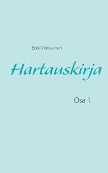 Paperback Hartauskirja: Osa 1 [Finnish] Book