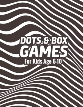 Paperback Dots & Box Games For Kids Age 6-10: Kids Fun Game - Pen and Paper Game - Traveling & Holidays game book - 2 Player Activity Book - Toe Dots and Boxes Book