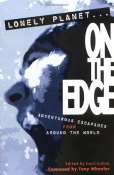 Paperback Lonely Planet...on the Edge Book