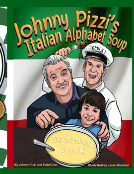 Paperback Johnny Pizzi's Italian Alphabet Soup Book