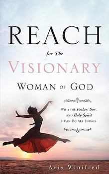 Paperback Reach for the Visionary Woman of God Book