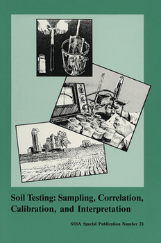 Misc. Soil Testing: Sampling, Correlation, Calibration, and Interpretation Book