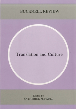 Translation and Culture: Bucknell Review, Vol. 47, No. 1 - Book  of the Bucknell Review