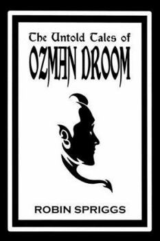 Paperback The Untold Tales of Ozman Droom Book