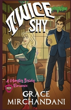 Paperback Twice Shy: A Monster Brides Romance Book