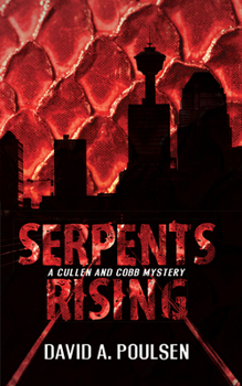 Paperback Serpents Rising: A Cullen and Cobb Mystery Book