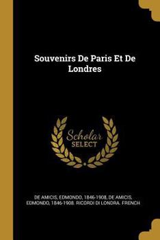 Paperback Souvenirs De Paris Et De Londres [French] Book