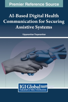 Hardcover AI-Based Digital Health Communication for Securing Assistive Systems Book