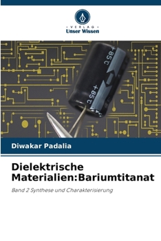 Paperback Dielektrische Materialien: Bariumtitanat [German] Book