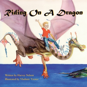 Riding on a Dragon: Illustrated by Vladimir Tzenov