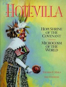 Hardcover Hotevilla: Hopi Shrine of the Covenant/Microcosm of the World Book