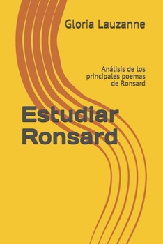 Paperback Estudiar Ronsard: Análisis de los principales poemas de Ronsard [Spanish] Book