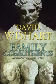 Family Commitments - Book #19 of the Marcus Corvinus