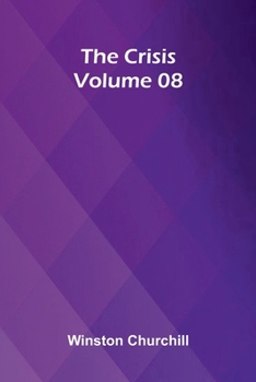 The Crisis Volume 08